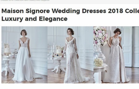 Maison Signore Wedding Dresses 2018 Collection with Luxury and Elegance